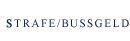 Straf- und Bußgeld